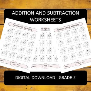 May include: Three printable worksheets for second grade students to practice addition and subtraction with and without regrouping. The worksheets include a title, name, score, and date sections. The worksheets are black and white.