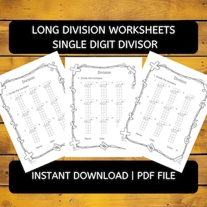 May include: Three black and white printable worksheets for long division practice. Each worksheet has a title "Division" and instructions to "Divide the numbers".
