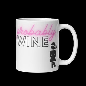 Probably Wine Mug
