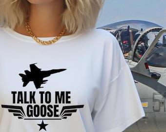 Talk to Me グースTシャツ、空軍パイロットシャツ、航空ギフト