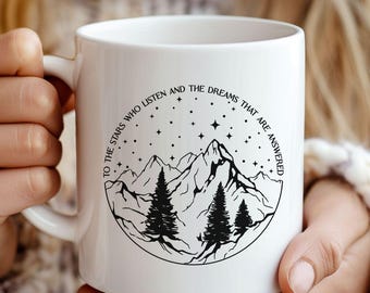 ACOTAR, Velaris, Bookish, Coffee Mug, Gift for Tea Lover, Coffee Lover, To The Stars Who Listen And The Dreams That Are Answered, Ceramic