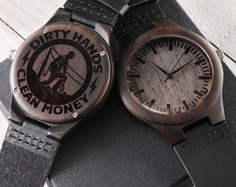 Dirty Hands Clean Money Lineman Electrician Engraved Wooden Watch with Leather Band