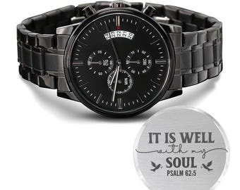 It Is Well With My Soul Faith Based Engraved Black Chronograph Watch