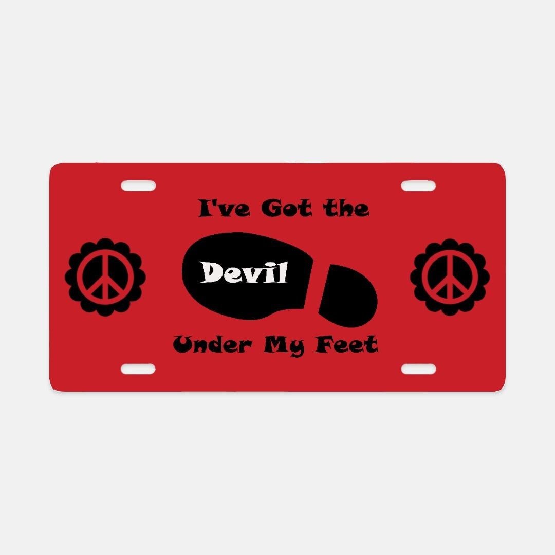 I've Got the Devil Under My Feet License Plate Etsy