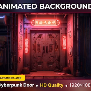 Puede incluir: Ilustración digital de una puerta cyberpunk con letreros de neón en un callejón oscuro. La imagen presenta el texto "ANIMATED BACKGROUND", "Seamless Loop", "Cyberpunk Door" y "HD Quality". La resolución es 1920x1080.