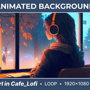 May include: A young person wearing headphones sits by a window in a cafe, looking out at the rainy street. The cafe is decorated with warm lighting and autumn leaves. The text "Girl in Cafe_Lofi. LOOP. 1920x1080" is displayed at the bottom of the image.