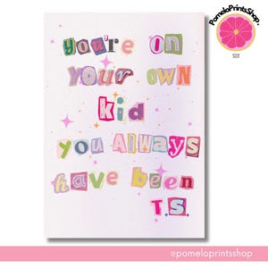 You&#39;re On Your Own Kid TS | YOYOK | Midnights Poster | Digital Download | Wall Print | Large Printable
