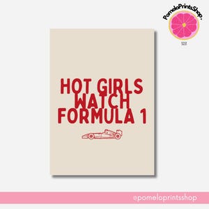Hot Girls Watch Formula 1 | Formula 1 F1 | Sports Poster | Digital Download | Wall Print | Printable Art