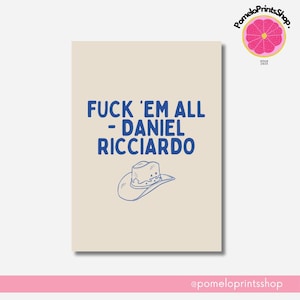 Daniel Ricciardo Quote Poster: F1 Formula 1 Wall Art (Digital Download)