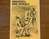 Witches, Midwives and Nurses: A History of Women Healers