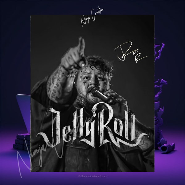 JELLY ROLL -Autograph Signed Poster Print/ Digital Download /Graphic Poster/