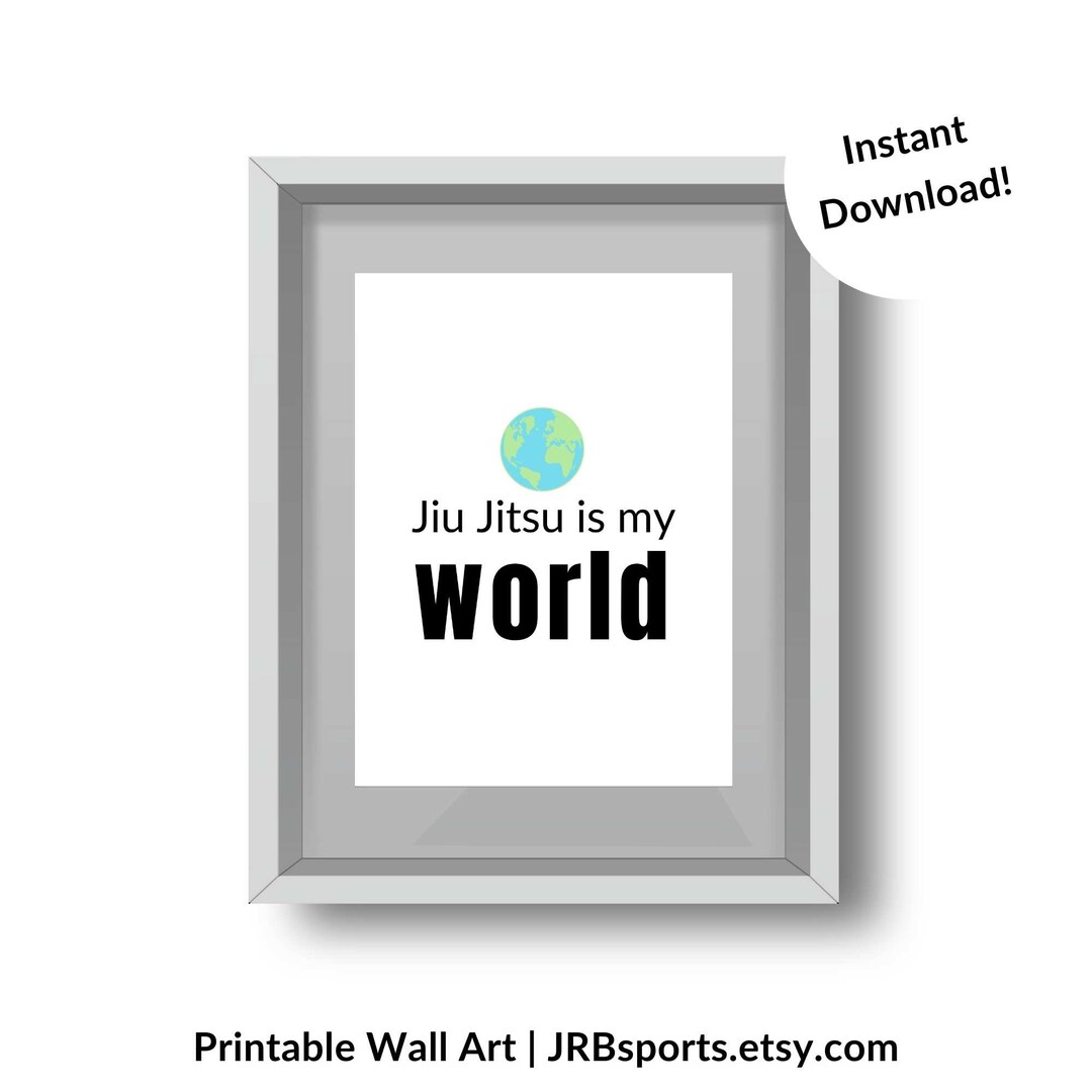 Jiu Jitsu is My World Printable Wall Art - Minimalist Simple Design ...