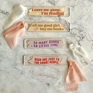 Acrylic Bookmarks, Funny Bookmarks, Girly Bookmarks, Gift for Book Lovers, Bookish Accessories, Bookmark with Ribbon, Gift for Reader