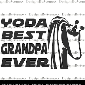 Yoda Melhor Avô de Todos os Tempos, Dia do Avô, Yoda Mão, Star Wars, SVG, Png, Eps, Dxf, Pdf, Arquivo de Corte Digital, Cricut Maker, Silhouette Cameo 4