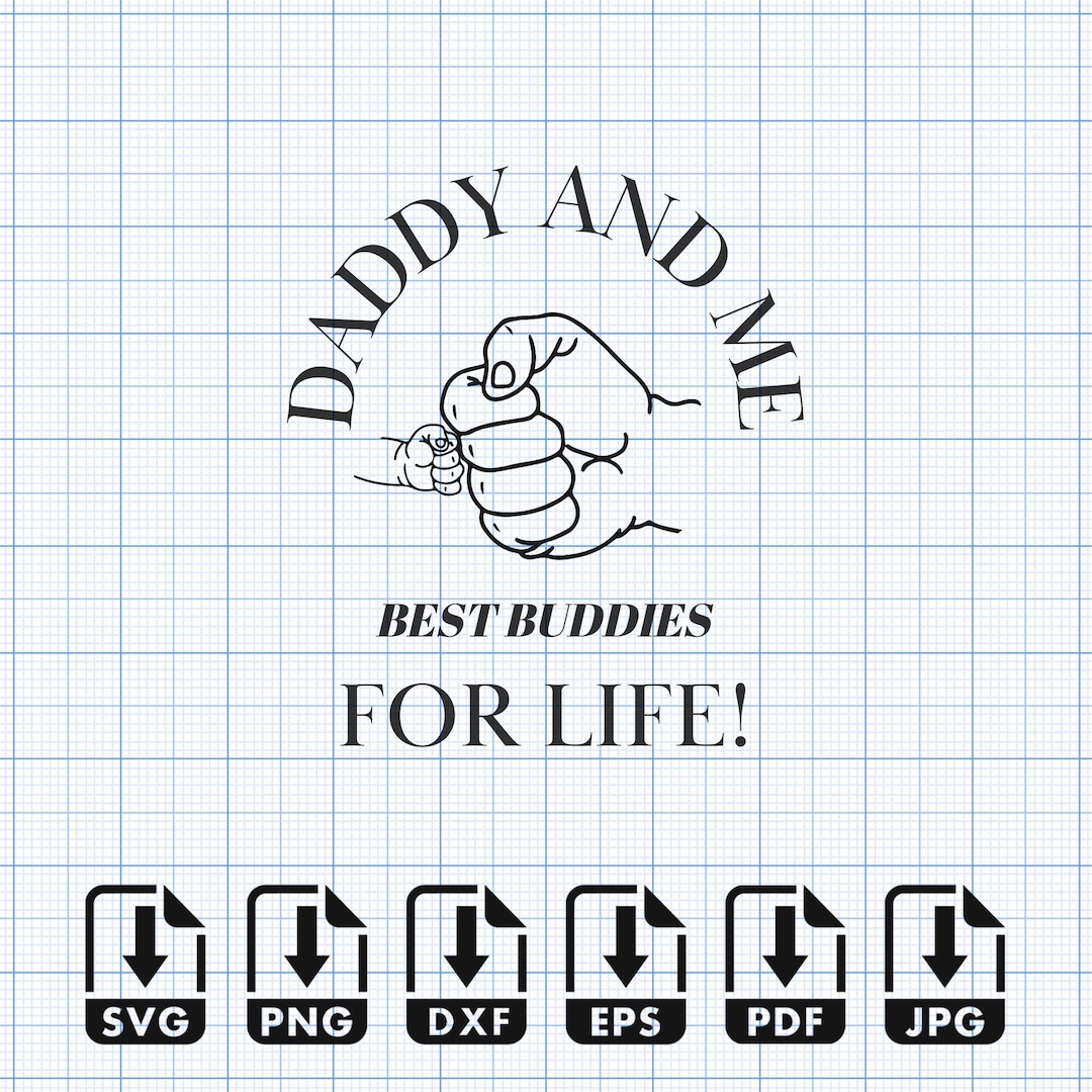 daddy-and-me-best-buddies-for-life-fathers-day-fist-bump-svg-png-eps