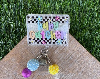 Baby catcher badge reel for ID, L & D work accessory, OB