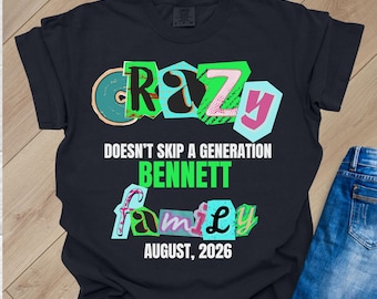 Family Reunion Shirt, Funny Family Reunion TShirt, Personalized Crazy Shirt Matching Family Reunion Shirts, Humor T-Shirt