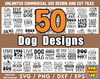 Dog SVG Bundle - Dog SVG, Dog svg Files, Dog Shirt SVG, Dog Quotes svg, Dog Sayings svg