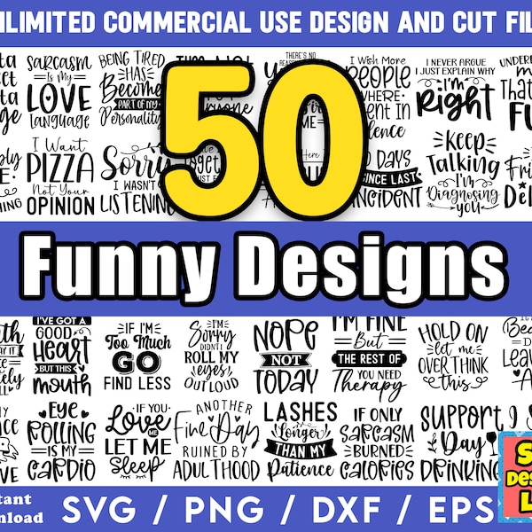 Funny SVG Bundle - Funny Quotes svg, Funny Sayings svg, Funny SVG Files, Funny svg Designs, 50 Funny Svg's