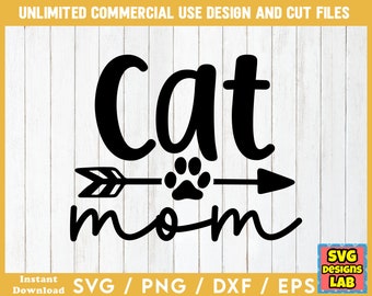 Cat Mom - Cat SVG, Cat svg Files, Cat SVG Bundle, Cat Quotes svg, Cat Sayings svg