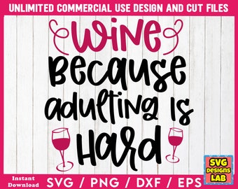 Wine Svg Bundle, Wine Svg, Alcohol Svg Bundle, Wine Glass Svg, Funny Wine Sayings Svg, Wine Quote Svg, Wine Cut Files, Files For Cricut, Dxf