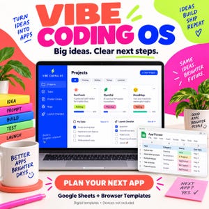 Może przedstawiać: Laptop z interfejsem zarządzania projektami Vibe Coding OS, cyfrowy arkusz planowania aplikacji, biały kubek z napisem Better Apps Brighter Days oraz kolorowe ułożone w stos klocki z etykietami Idea, Prompt, Build, Test i Launch.