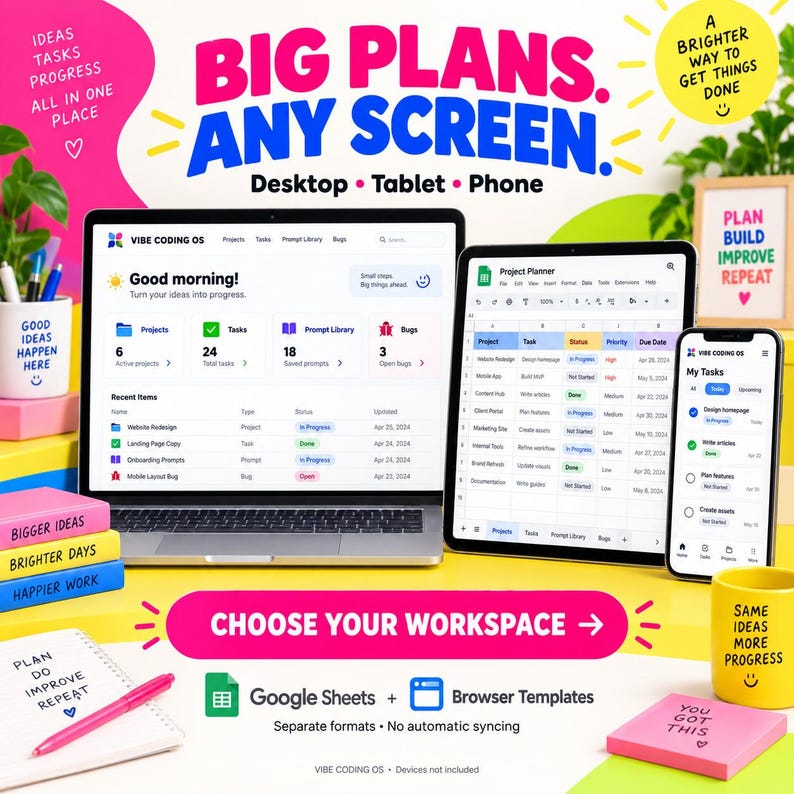 Może przedstawiać: Laptop, tablet i smartfon z interfejsem Vibe Coding OS. Obraz zawiera tekst, w tym Big Plans, Any Screen, Choose Your Workspace oraz Google Sheets plus Browser Templates, obok kolorowych kubk&oacute;w i notatnik&oacute;w.