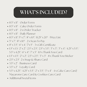 May include: A cream-colored graphic with the text "WHAT'S INCLUDED?" at the top. The text lists various business forms, including order forms, price lists, thank you cards, and gift certificates, with dimensions in inches.