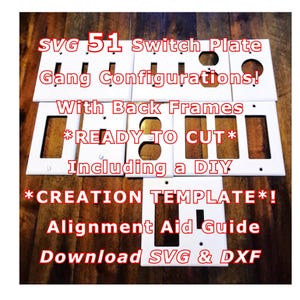 SVG Laser Cut 51 Wall Plates! Standard Toggle, Rocker, Power Duplex Gangs! DIY Creation Alignment Template File! With Backing - Download DXF