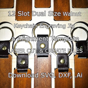 Walnut Wood Rectangle Keychain Jig Laser Cut Files | 12 Secure Slots | Fits 2 Strap Sizes | Bonus Engraving Template | Lightburn SVG DXF Ai