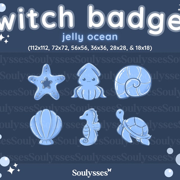 Jelly Ocean Twitch Bit/Sub Badges - cute, kawaii, sea, blue, pastel, chibi, starfish, shells, squid, turtle, seahorse, food, dessert, ghibli