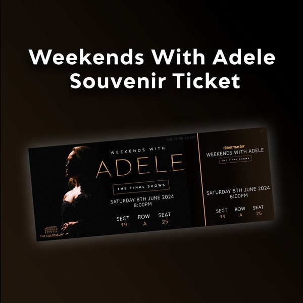 Wochenenden mit Adele Souvenir Ticket | Die Abschlussshows