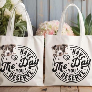 American Pitbull Day you Deserve Tote Bag: Pittie Mom Gift, American Pitbull Lover