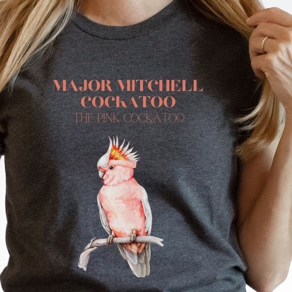 Major Mitchell Cockatoo Tshirt, Pink Cockatoo T-shirt, Australian Parrot Gifts, Bird Lover Tee, Cockatoo Tshirt, Major Mitchell Mom Tshirt