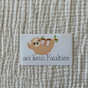 Sticker sei kein Faultier 20 Stück für die Schule Aufkleber Stempel Lehrer Unterricht Motivation Lob