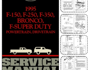 FORD F-150 F-250 F-350 BRONCO F-Super Duty 1995 Service Manual