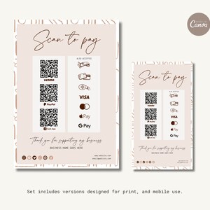 May include: A printable sign with a pink background and brown text that says "Scan to pay". The sign includes QR codes for Venmo, PayPal, Cash App, Apple Pay, and Google Pay. It also says "Thank you for supporting my business" and includes space for a business name, website, and email address.
