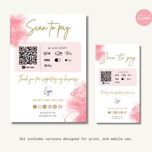 May include: A pink and gold scan to pay sign with a QR code, business logo, and contact information. The sign says "Scan to pay" and "Thank you for supporting my business".