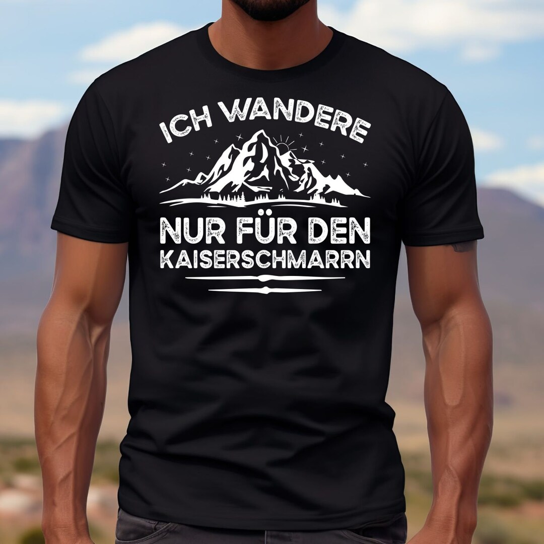 Tshirt Wandern, Berg TShirt Kaiserschmarrn, Wandern Liebhaber Shirt