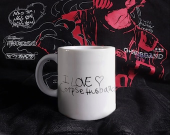 I Love Corpse Husband | White Ceramic 11oz Coffee Mug
