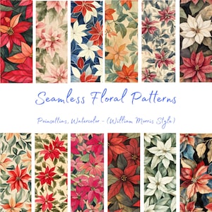 May include: A set of 10 seamless floral patterns featuring poinsettias in a watercolor style, inspired by William Morris. The patterns feature various color combinations, including red, pink, blue, and green.