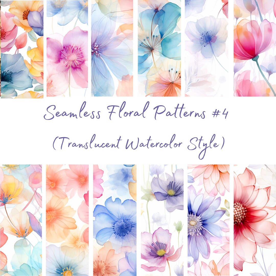 Floral Watercolor Seamless Pattern – Translucent Flower Designs ...