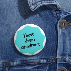 Down Syndrome Support Pin Button 2.25&quot; - Educate & Advocate, Perfect Gift for Awareness Events