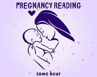 Pregnancy Reading Same Hour, Tarot Reading for Future Pregnancy, When will I get pregnant?, Gender of Baby, Pregnancy Predictions