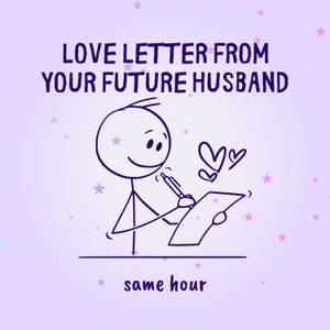 Love Letter From Your Future Husband 600 Words, Psychic Love Reading, Personalized Channeled Love Letter, Love Guidance & Telepathic Insight
