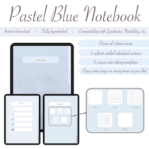 May include: A pastel blue digital notebook with a choice of four front covers, five color-coded tabulated sections, and five unique note-taking templates. The notebook is compatible with Goodnotes, Notability, and other note-taking apps.