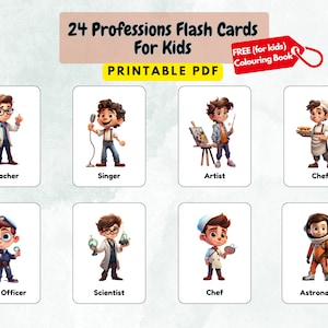 May include: A set of 24 professions flash cards for kids in a printable PDF format. The cards feature cartoon illustrations of a teacher, singer, artist, chef, police officer, scientist, and astronaut. A red tag indicates a free coloring book.