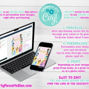 May include: A laptop and a smartphone displaying a printable invitation with a princess theme. The invitation features a pink background with a picture of Disney princesses and the text "Bentley's Princess Party". The text "PERSONALIZE WITH Corjl" is displayed in a blue circle with a gear icon. The text "EASY TO EDIT" is displayed in a pink rectangle.