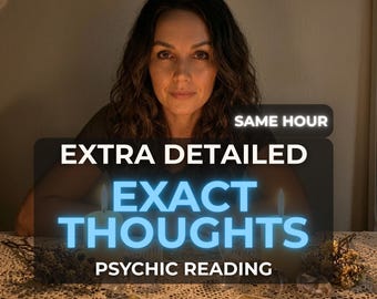 Their Exact Thoughts & Feelings Psychic Reading | What Are They Thinking About You Right Now | Same HOUR PDF