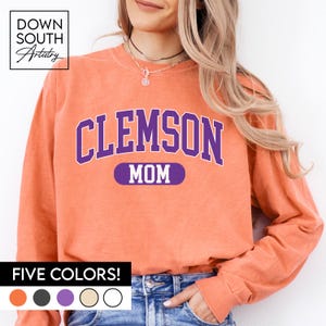 Clemson Mom Long Sleeve Comfort Colors Shirt, Clemson T-Shirt for Dad, Custom Top for Clemson Family Members, Cute Clemson SC Mother&#39;s Gift